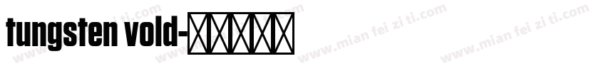 tungsten vold字体转换